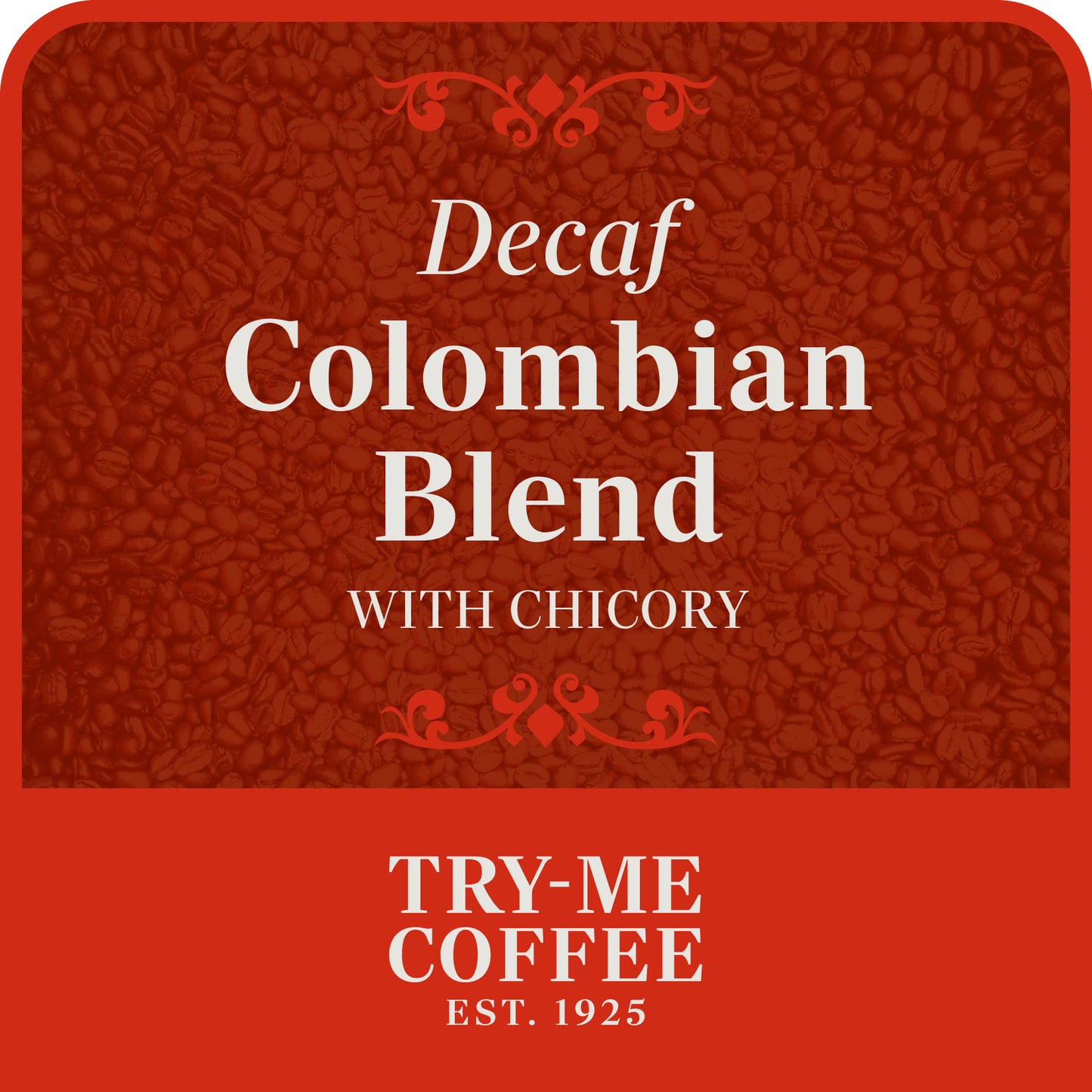 Decaf Colombian Blend with Chicory