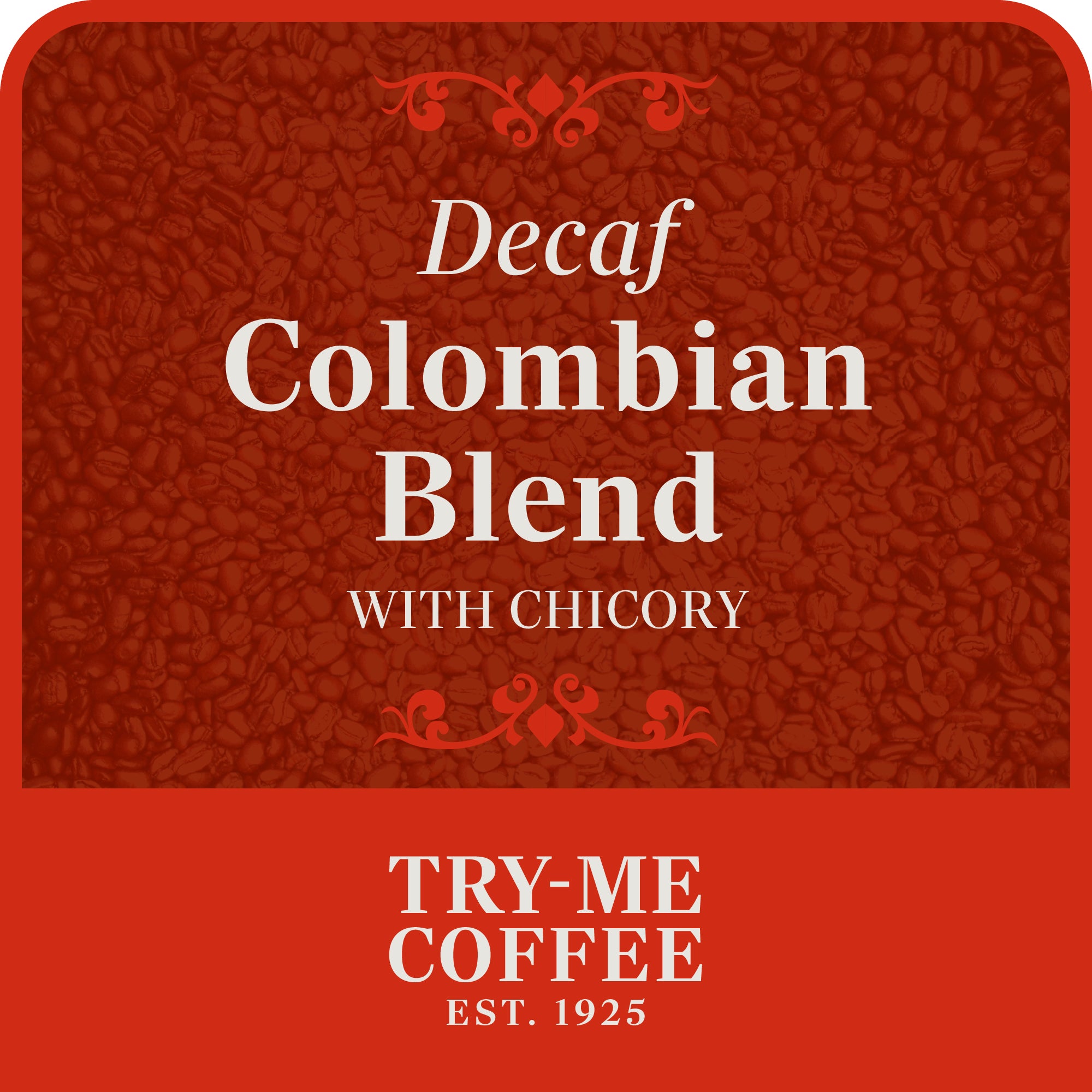 Decaf Colombian Blend with Chicory