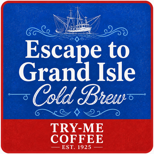 Escape to Grand Isle - Cold Brew