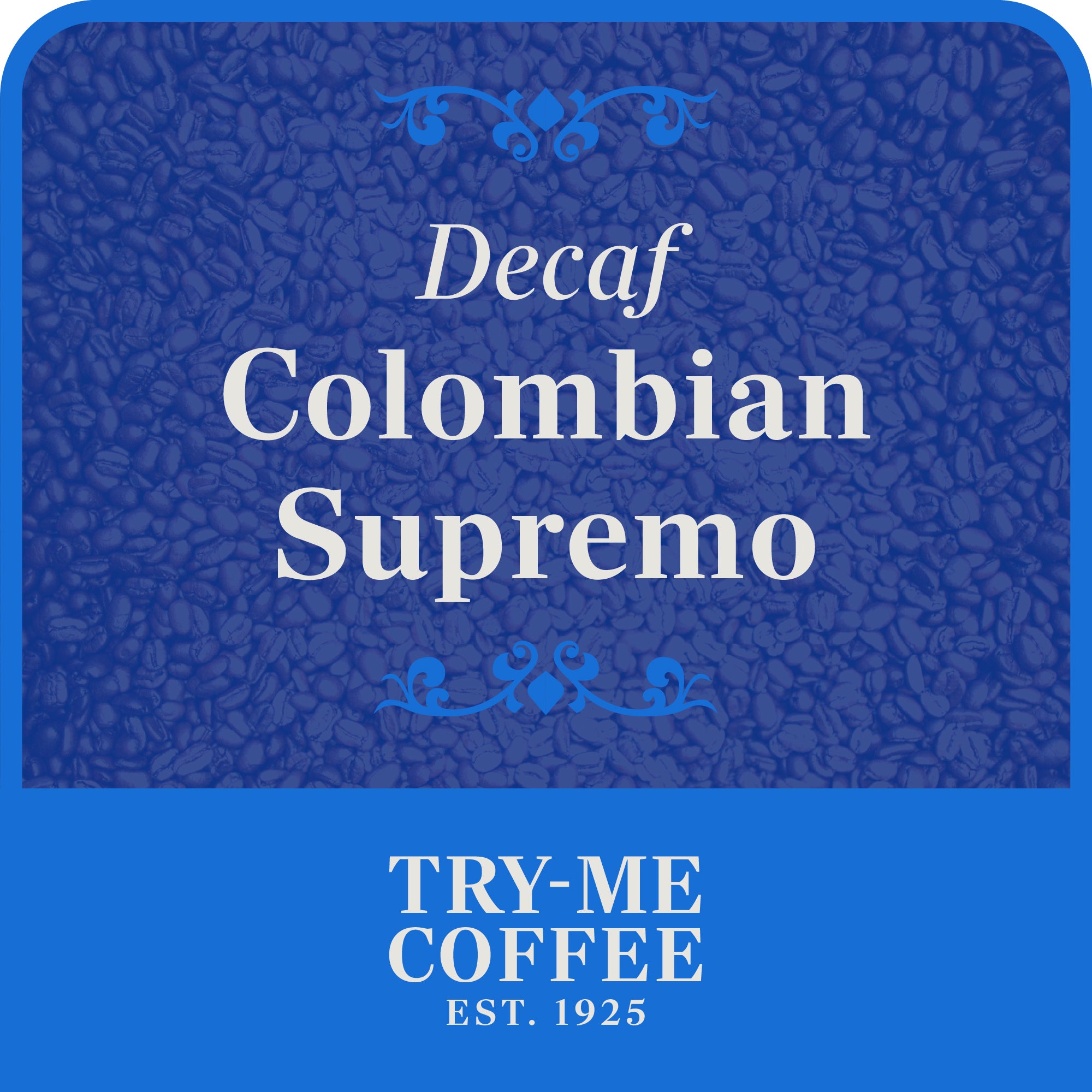Decaf Colombian Supremo